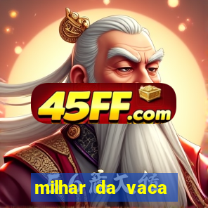 milhar da vaca mais atrasada na federal